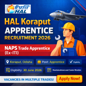 HAL Koraput Apprentice Recruitment 2026
